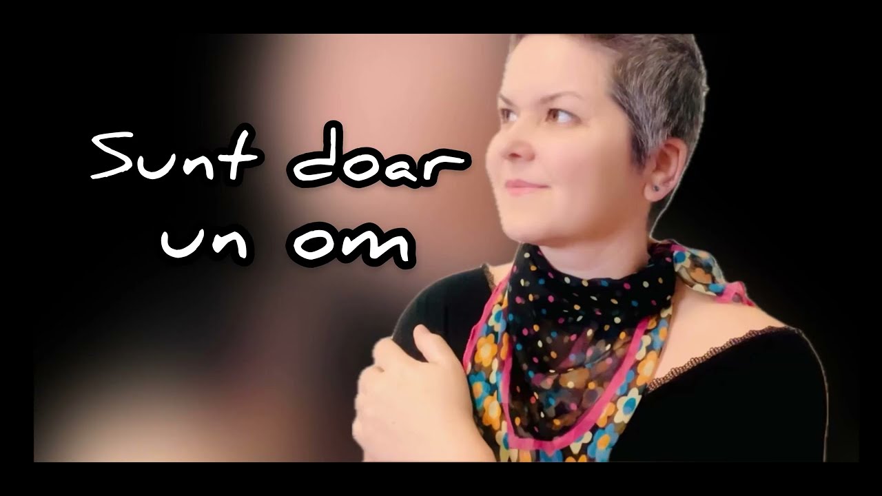 Sunt doar un om