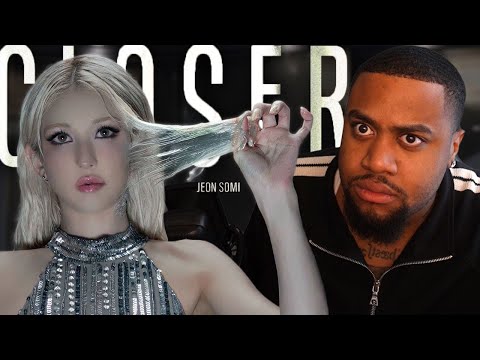 Jeon Somi전소미 Closer Mv Got Me Acting Up Reaction Jeon Somi전소미 Closer Mv Got Me Acting Up Reaction