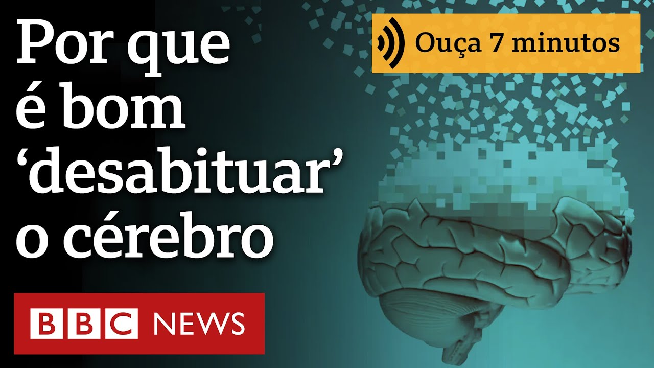 O conselho de uma neurocientista para 'desabituar' o cérebro e evitar situações que nos fazem mal