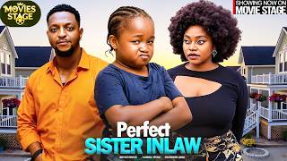 PERFECT SISTER IN-LAW | OLUEBUBE OBIO , BRYAN OKOYE - Latest Nigerian Nollywood Full Movie.