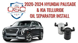 J&L Oil Separator Co. 2020-2024 Hyundai Palisade; Kia Telluride Oil Separator Install 3114P