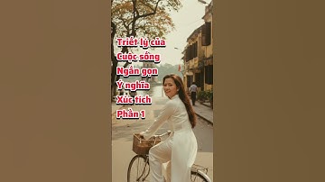 Triết lý của cuộc sống ngắn gọn ý nghĩa xúc tích, những câu nói hay về cuộc sống - Phần 1