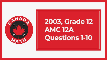 2003, Grade 12, AMC 12A | Questions 1-10