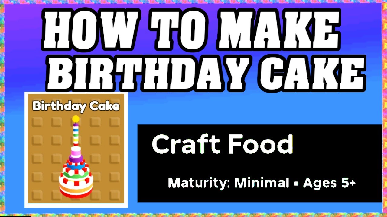 How To Make BIRTHDAY CAKE in CRAFT FOOD ROBLOX [Unlock New Recipe] [walkthrough]