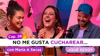 Cap. 26: ¡ORGASMOS Y RISAS! (con Maria A Secas) | ¿QUÉ SEXO? | meibi