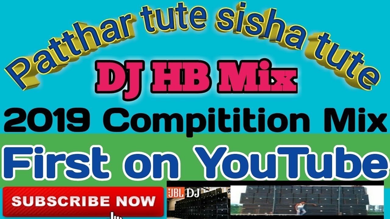 Pathar Tute Sheesha Tute || Dangerous || Hindi DJ song || 2018+2019 || DJ HB Mix || Dot Competition camera iphone 8 plus apk