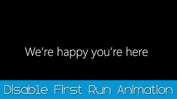 Disable Windows 10 First Run Animation Login Screen!