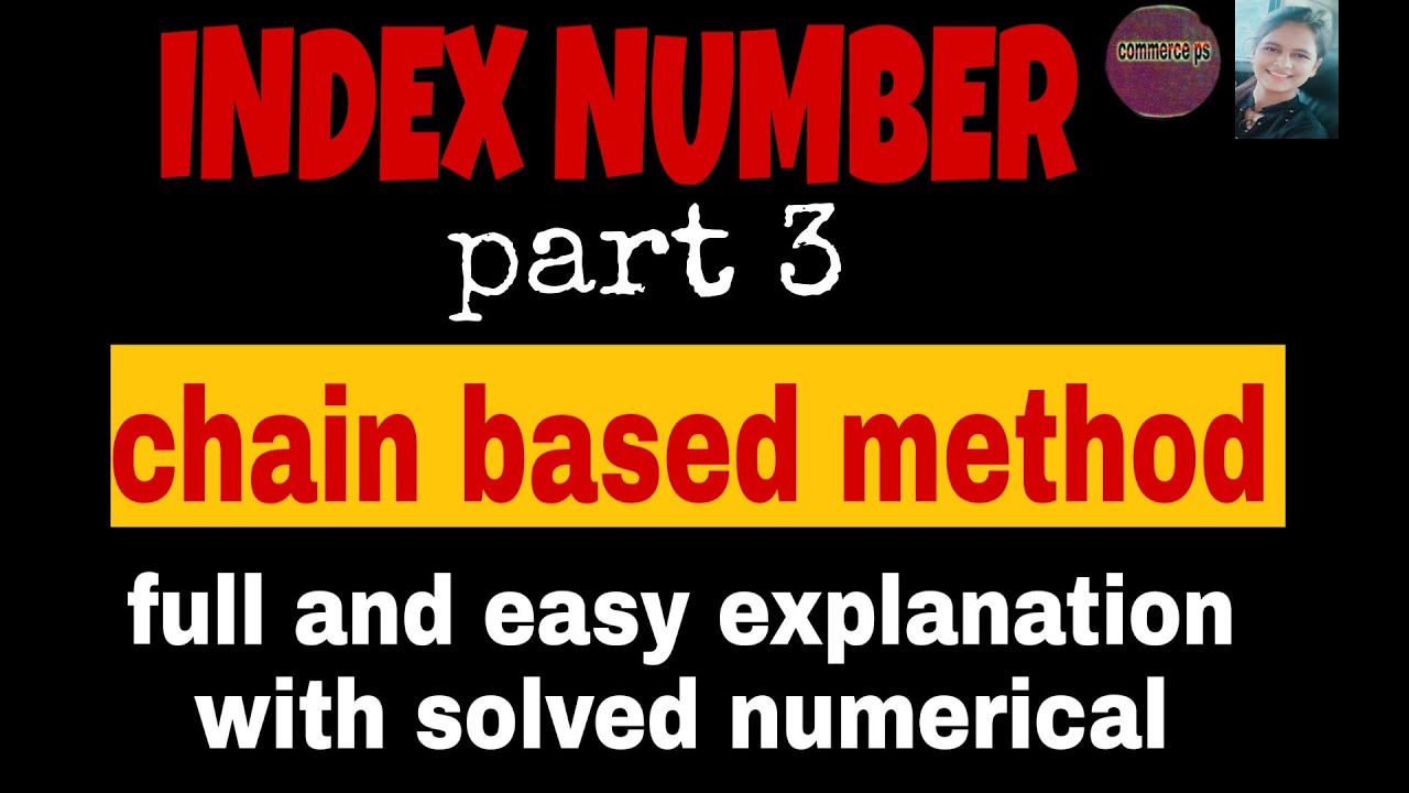 index-number-chain-base-method-business-statistics-2020-youtube