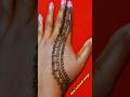 Simple modern mehndi design 💝💖 ||Mehndi design #shorts #youtubeshorts #ytshorts #mehndi #hennatatto