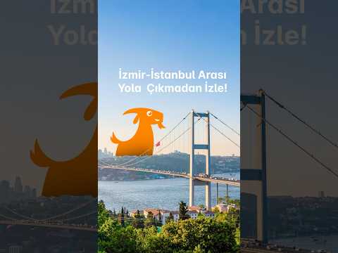 İzmir - İstanbul Arası Köprü ve Otoyol Ücretleri