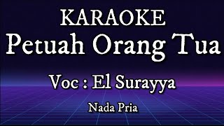 Karaoke Petuah Orang Tua || El Surayya || Nada Pria || Versi Yamaha PSR 970