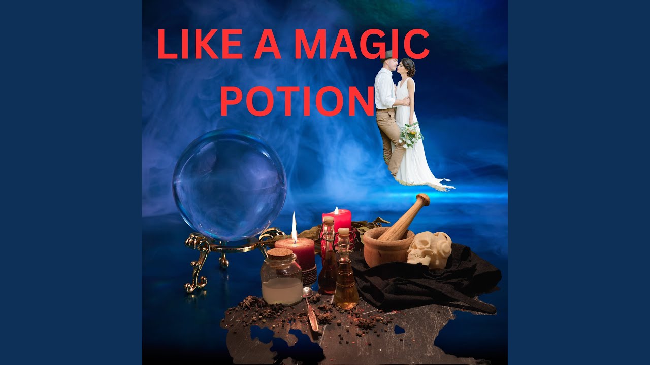 Watch LIKE A MAGIC POTION on YouTube Watch LIKE A MAGIC POTION on YouTube