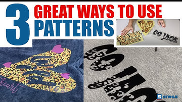 3 Ways to Use Pattern HTV in Your Designs