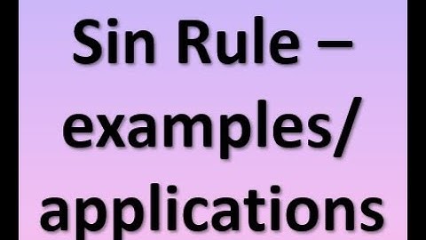 Sine Rule and Cosine Rule  - Part 1