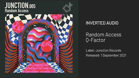 Random Access - Q-Factor [Junction Records]