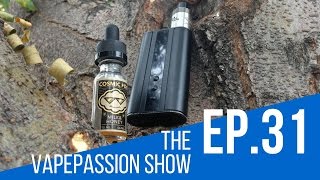 Vape Vlog! The VapePassion Show Episode 31
