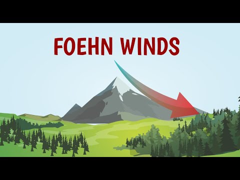 WHAT ARE FOEHN WINDS?