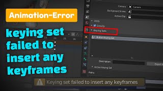 [blender]keying set failed to insert any keyframes (Error Message) 애니메이션 에러 메시지