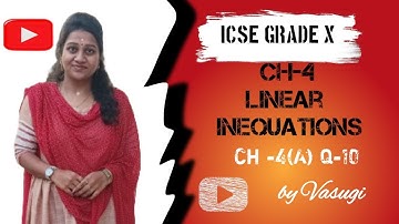 Class 10 Maths ch -4|Linear In Equations|Ex -4A Q -10| ICSE syllabus | Selina solution | Tamil.