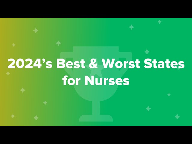 2024’s Best & Worst States for Nurses