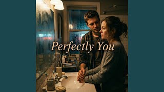 Perfectly You