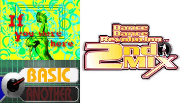 [DDR 2nd MIX JPN CS] If You Were Here - Basic