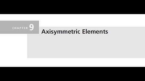 A First Course in the Finite Element Method Fourth Edition by Daryl L Logan CHAPTER 9