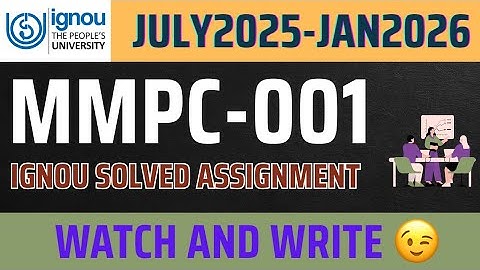MMPC-001 SOLVED ASSIGNMENT JULY 2025-JAN 2026 ,IGNOU SOLVED ASSIGNMENT MMPC-001 , MBA FIRST SEMESTER