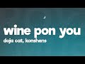 Doja Cat Wine Pon You Lyrics Ft Konshens