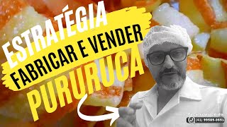 SERIE #13. TUDO SOBRE PURURUCA - FABRICAR E  VENDER screenshot 5