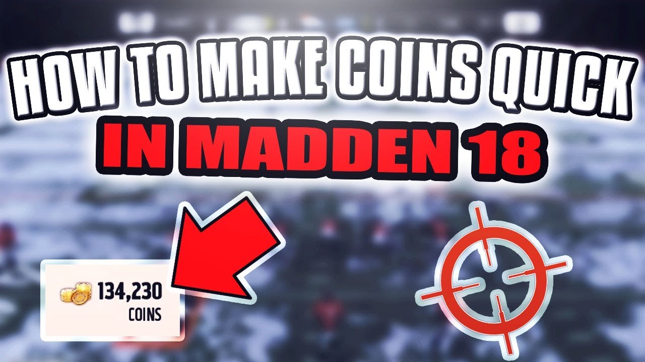 How to Make TONS of Coins in Madden 18 Without Many Coins!!!