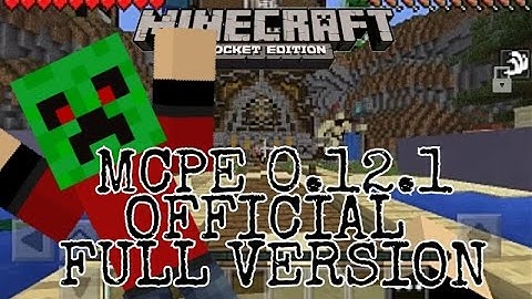 Minecraft Pocket Edition 0.12.1 Official Full Vers