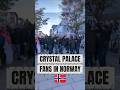 Crystal Palace in Norway.... #ultras #football