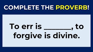 English Proverbs: Can You Complete These 20 English Proverbs? #challenge 20