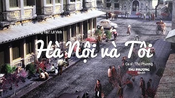 Hà Nội Và Tôi | Thu Phuong Music