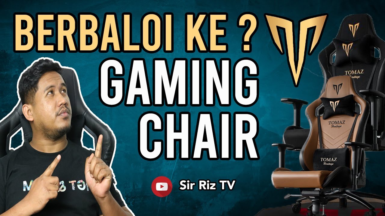 Tomaz Gaming Chair Review by Sir Riz YouTube