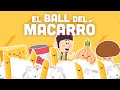 El ball del macarr lyric rikus animaci familiar