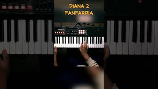 Diana 2 Fanfarria Teclado #Musichuayotuma  #Teclado #Diana