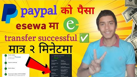 paypal ko paisa kasari esewa ma transfer garne || paypal account in nepal