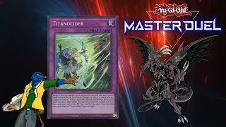 Titanocider Strikes Again - Yu-gi-oh Masterduel