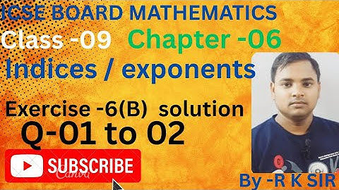 Icse board maths class -9 chapter -06 indices/  exponents exercise -6(B) solution from OP malhotra