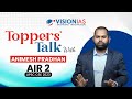 Toppers talk by animesh pradhan  air 2  upsc cse 2023