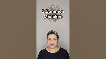 3 Common English Mistakes Non-Native Speakers Make - Speak Naturally Like a Native Speaker!