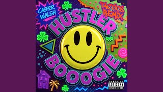 Hustler Boogie (Tactics Remix)