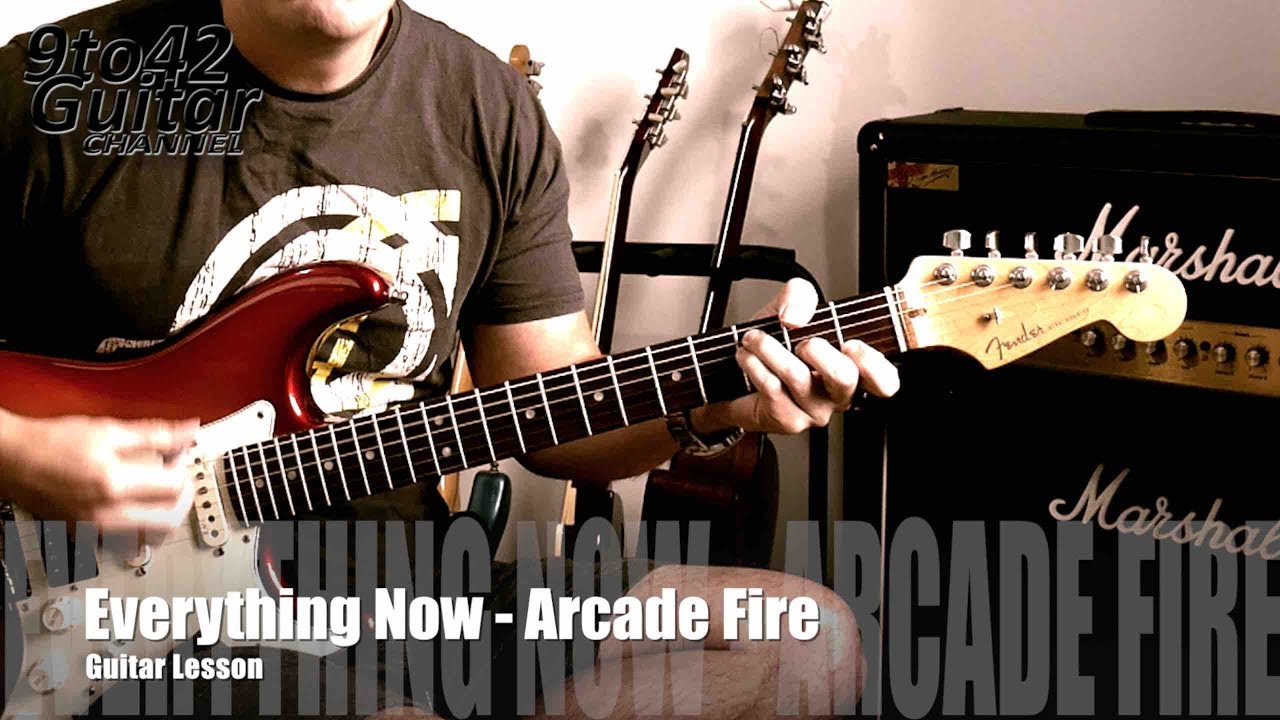 How to play Everything Now Arcade Fire guitar lesson tutorial