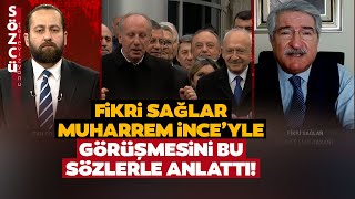 Fikri Sağlar Muharrem İnce İle Görüşmesini Sözcü Tvde Anlattı