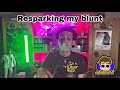 Resparking my blunt