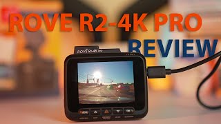 Rove R2-4K PRO Dash Cam Review (4K, 2K, HD, GPS, WIFI App, Parking Mode &  High Frame Rate) 