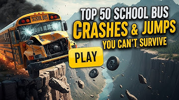 BeamNG Drive Bus Crash Compilation – Top 50 School Bus Jumps & Yellow Buses