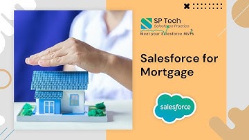 Salesforce for Mortgage Industry | SP Tech